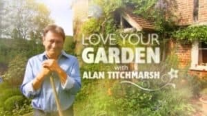 Alan Titchmarsh Love Your Garden
